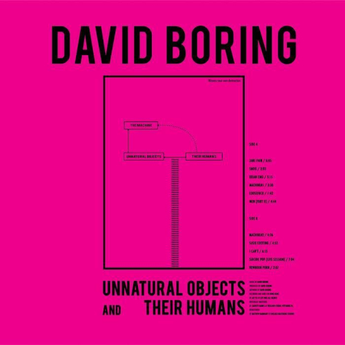 【黑膠】DAVID BORING《Unnatural Objects and Their Humans》限量彩膠 後龐克