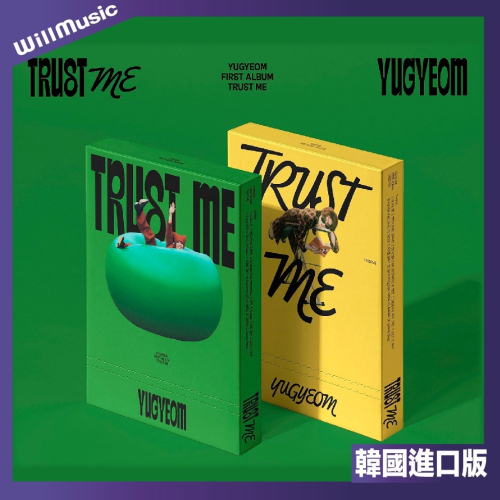 微音樂?金有謙 YUGYEOM（GOT7） YUGYEOM - TRUST ME 正規一輯